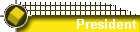 President